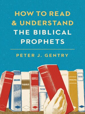 cover image of How to Read and Understand the Biblical Prophets